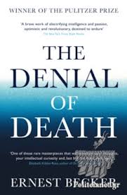 The Denial of Death